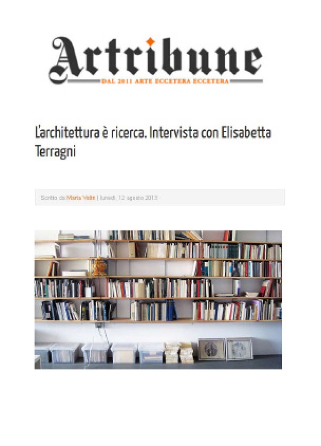 L'architettura è ricerca. Intervista con Elisabetta Terragni